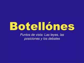 Botell ónes