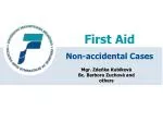 Non-accidental Cases - slide 1