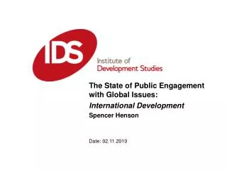 The State of Public Engagement with Global Issues: International Development Spencer Henson