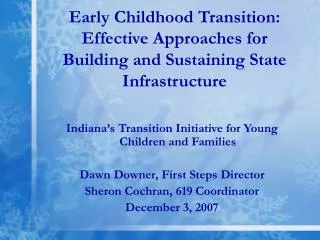 Early Childhood Transition: Effective Approaches for Building and Sustaining State Infrastructure