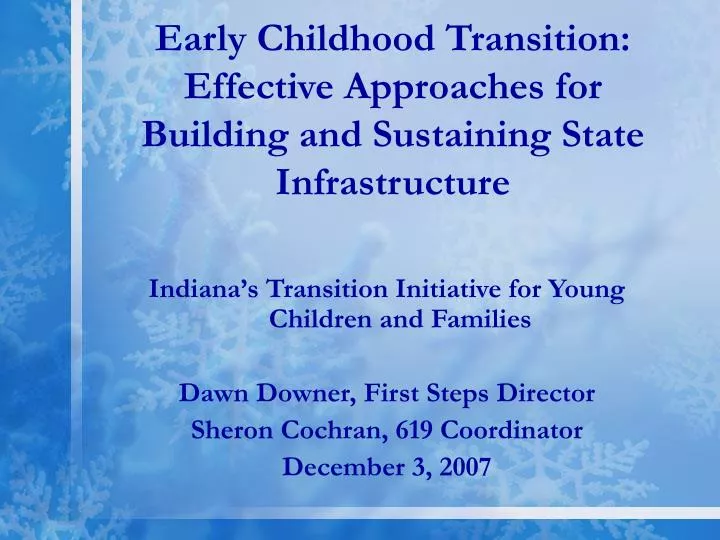 early childhood transition effective approaches for building and sustaining state infrastructure