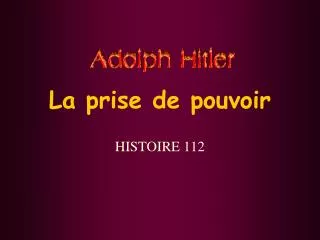 la prise de pouvoir