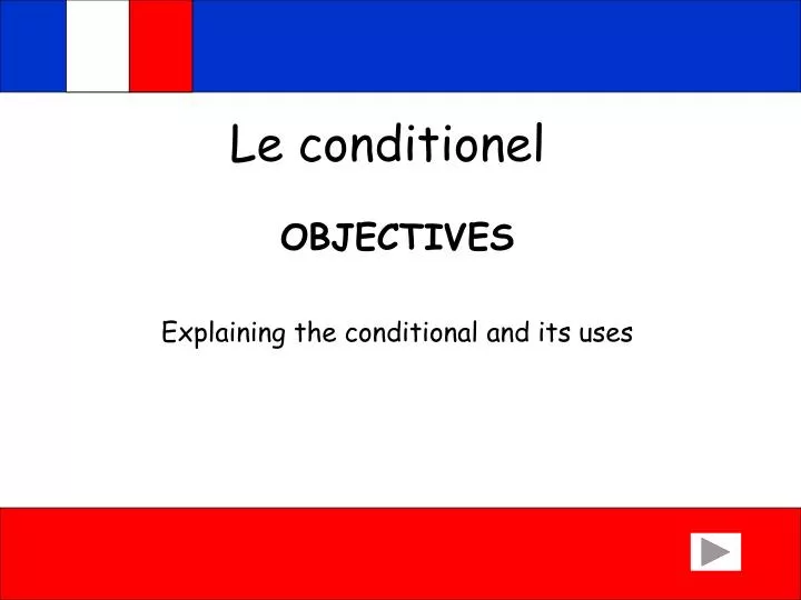 le conditionel