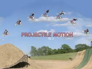 Projectile Motion