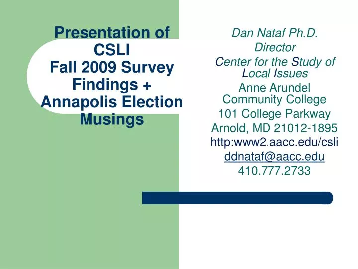 presentation of csli fall 2009 survey findings annapolis election musings