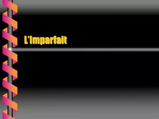 l imparfait