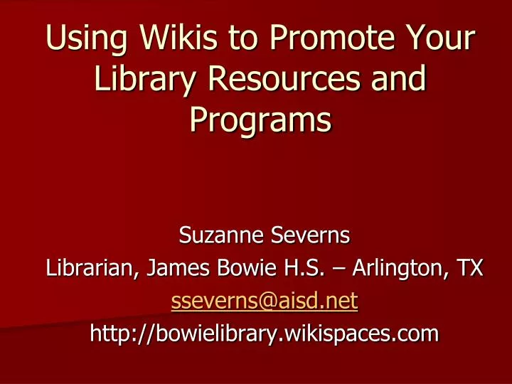 using wikis to promote your library resources and programs