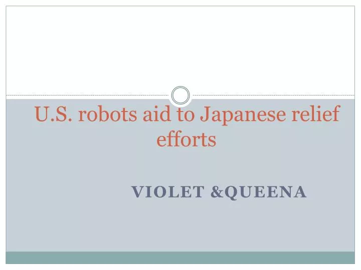 u s robots aid to japanese relief efforts