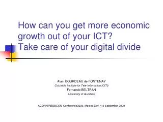 How can you get more economic growth out of your ICT? Take care of your digital divide