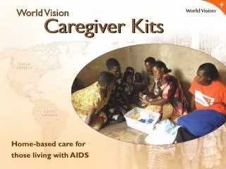 Home-based care for those living with AIDS