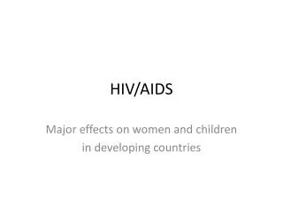 HIV/AIDS