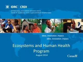 Ecosystems and Human Health Program August 2014