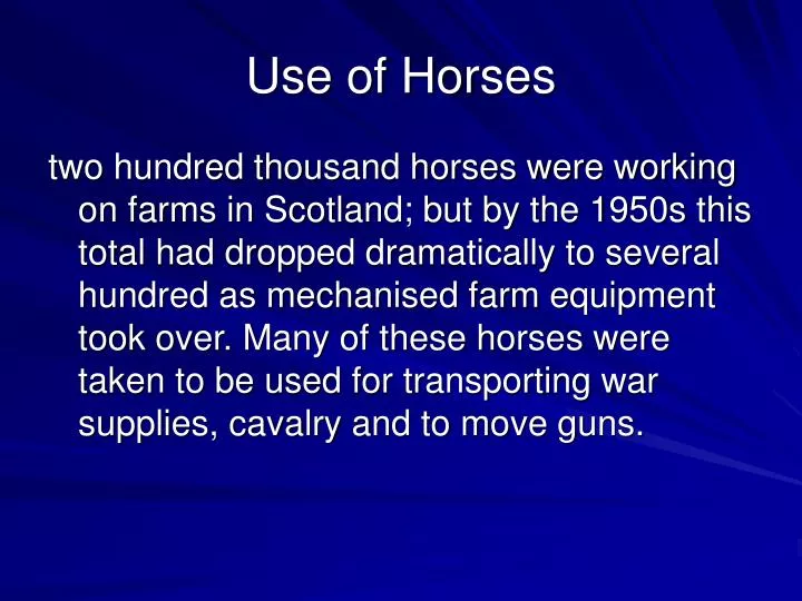 use of horses