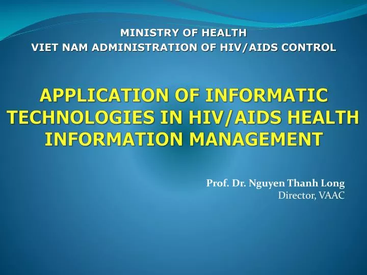 application of informatic technologies in hiv aids health information management