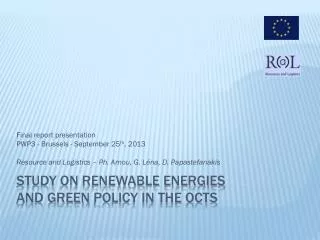 Study on Renewable Energies and Green Policy in the OCTs