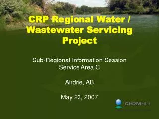 CRP Regional Water / Wastewater Servicing Project
