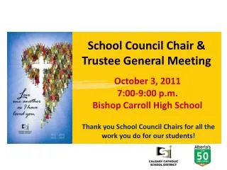 School Council Chair &amp; Trustee General Meeting