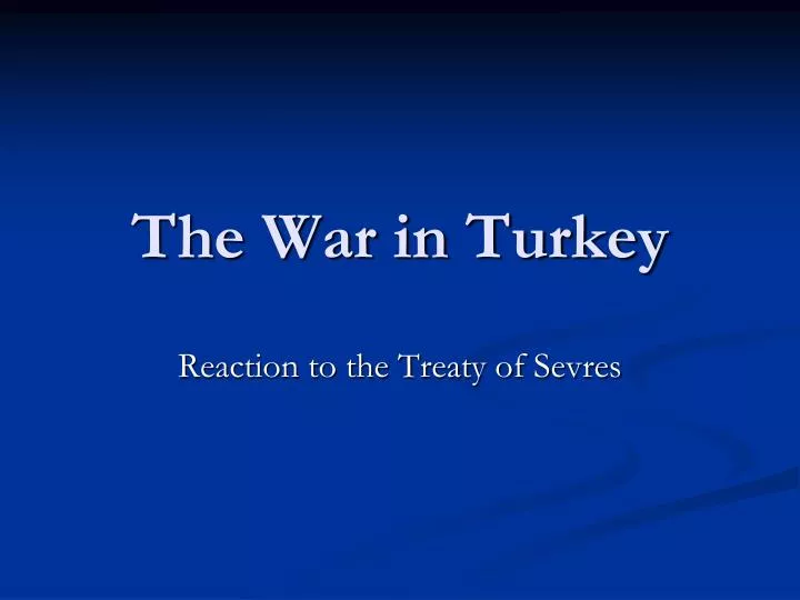 the war in turkey
