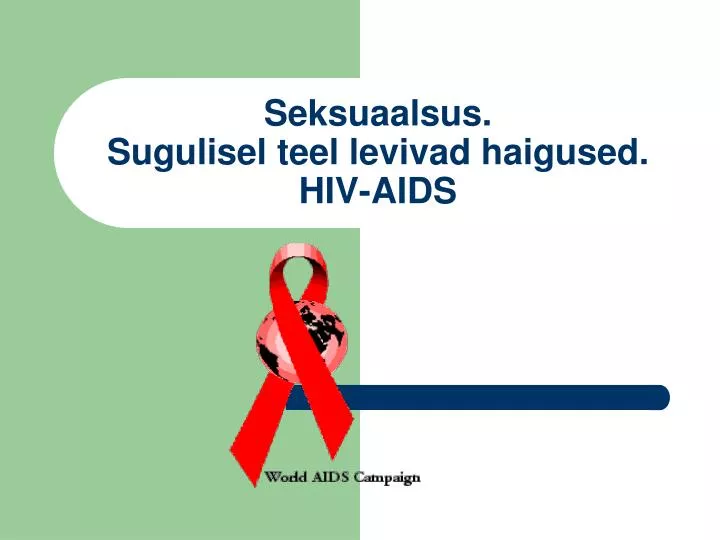 seksuaalsus sugulisel teel levivad haigused hiv aids