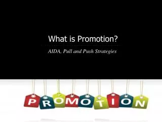 What is Promotion?