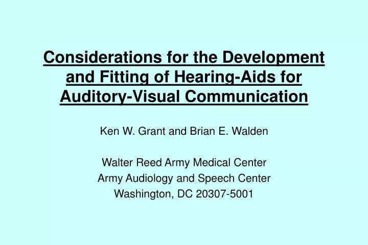 considerations for the development and fitting of hearing aids for auditory visual communication