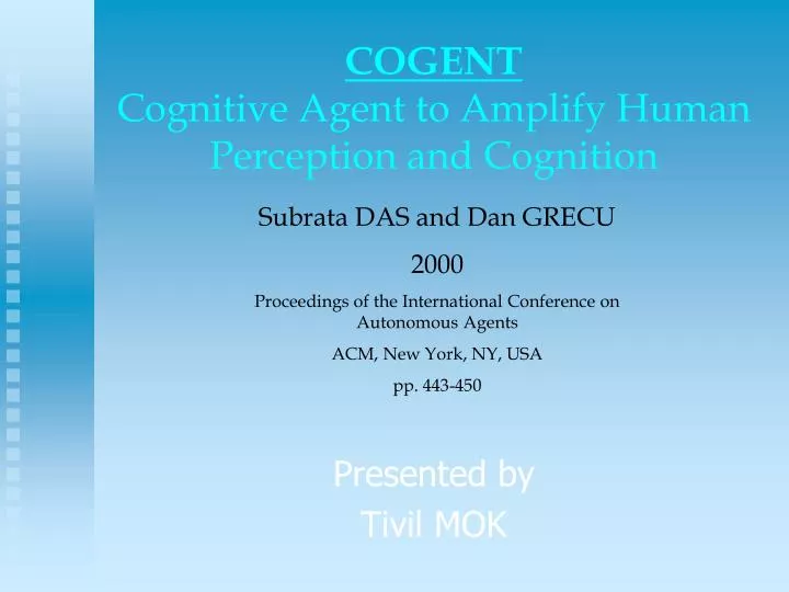 cogent cognitive agent to amplify human perception and cognition