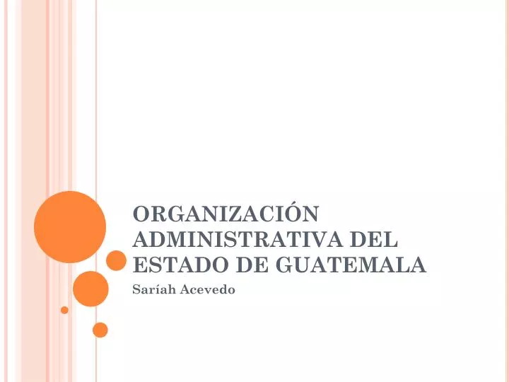 organizaci n administrativa del estado de guatemala