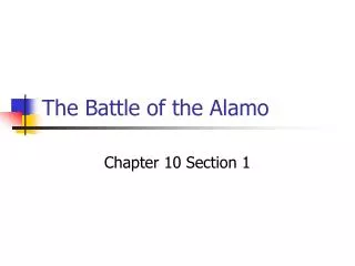 The Battle of the Alamo