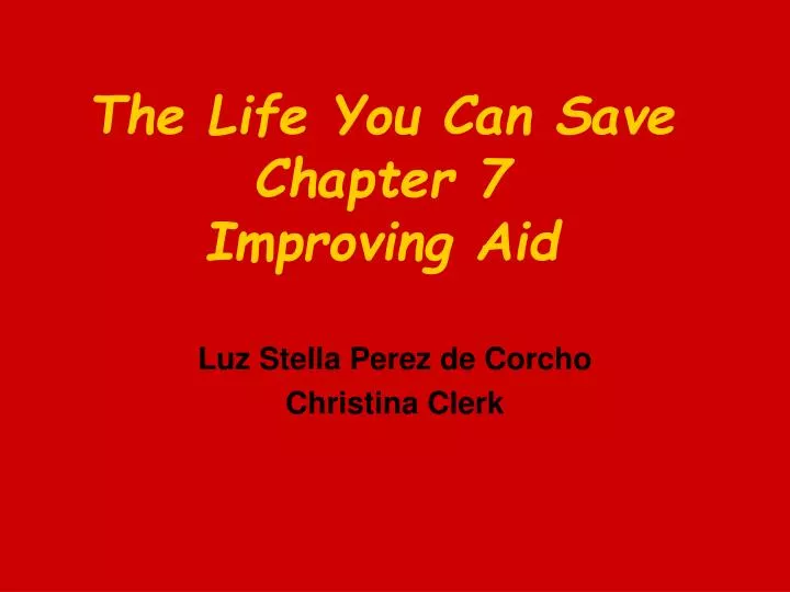 the life you can save chapter 7 improving aid