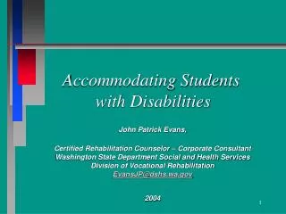 Accommodating Students 	 with Disabilities