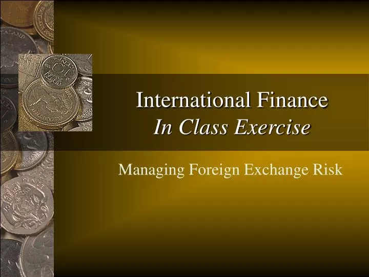 international finance in class exercise