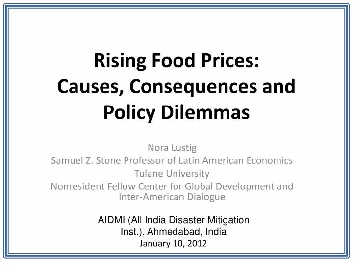 rising food prices causes consequences and policy dilemmas