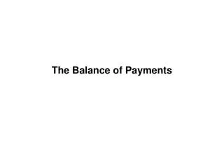 The Balance of Payments