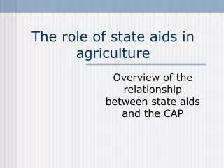 The role of state aids in agriculture