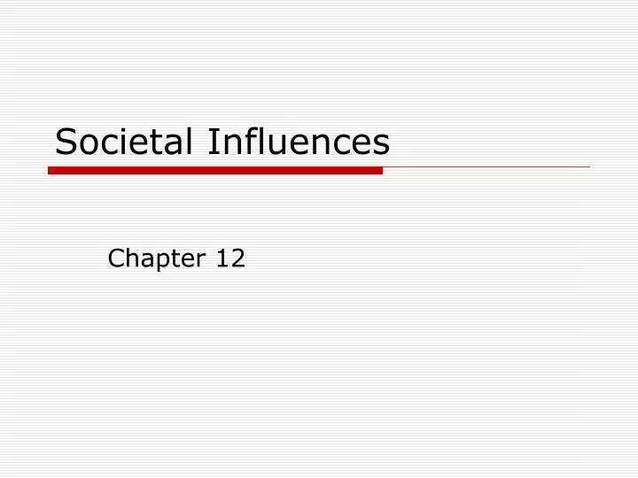 societal influences