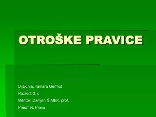 otro ke pravice
