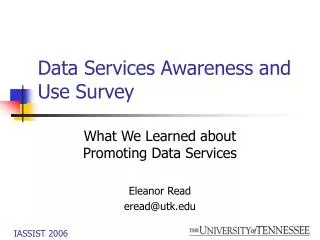 Data Services Awareness and Use Survey