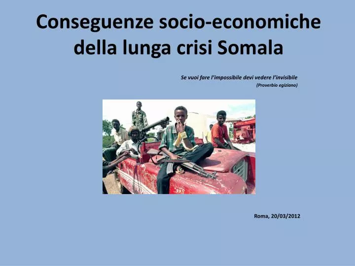conseguenze socio economiche della lunga crisi somala