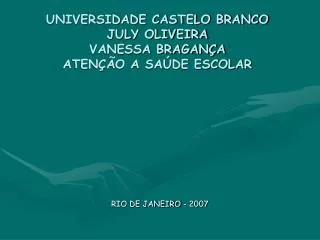 universidade castelo branco july oliveira vanessa bragan a aten o a sa de escolar