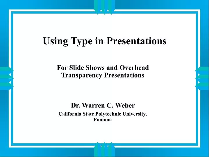 using type in presentations