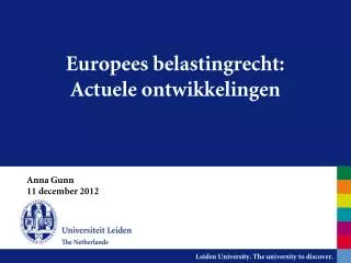 europees belastingrecht actuele ontwikkelingen