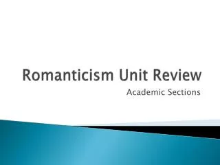 Romanticism Unit Review