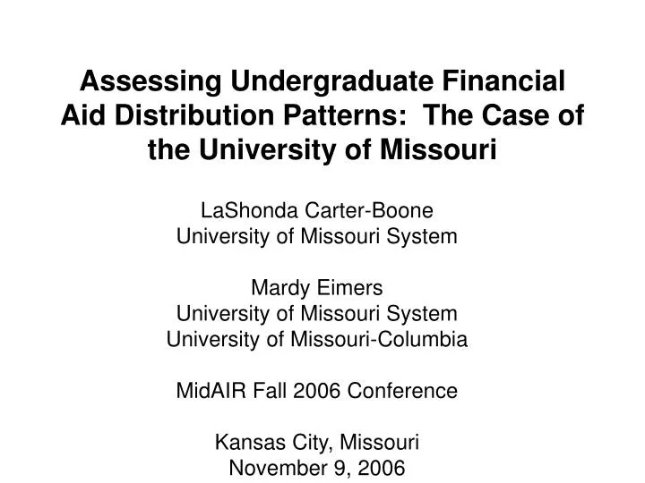 assessing undergraduate financial aid distribution patterns the case of the university of missouri