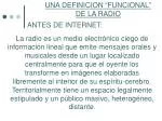 UNA DEFINICION “FUNCIONAL” DE LA RADIO - slide 1