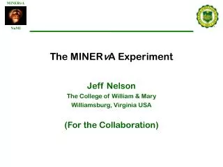 The MINER v A Experiment
