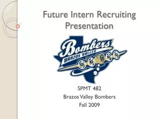 Future Intern Recruiting Presentation