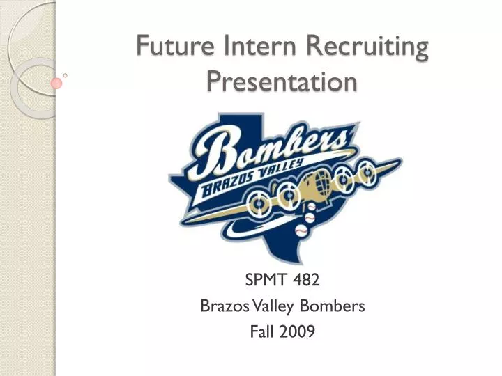 future intern recruiting presentation