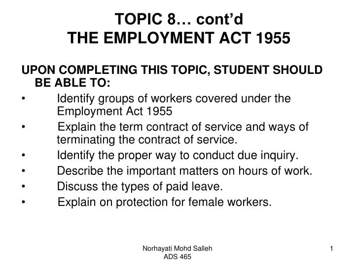 topic 8 cont d the employment act 1955