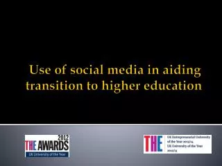 Use of social media in aiding transition to higher education