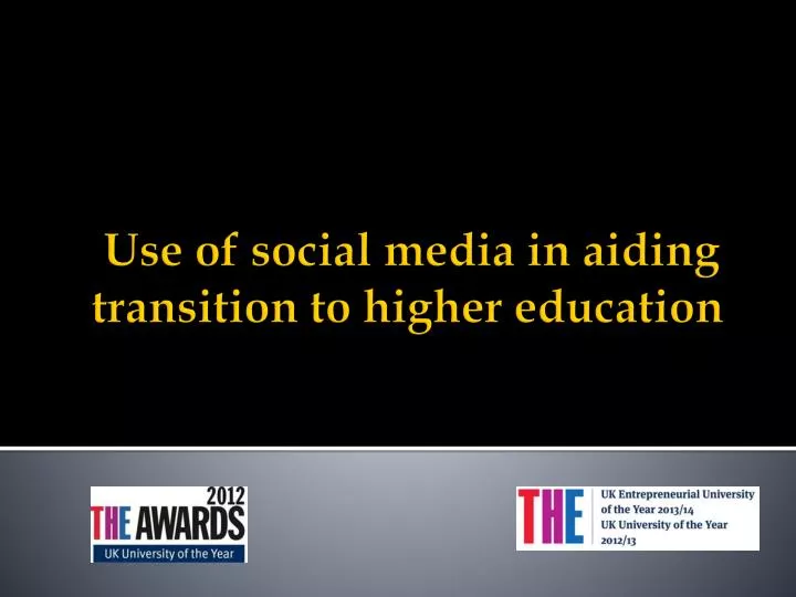 use of social media in aiding transition to higher education